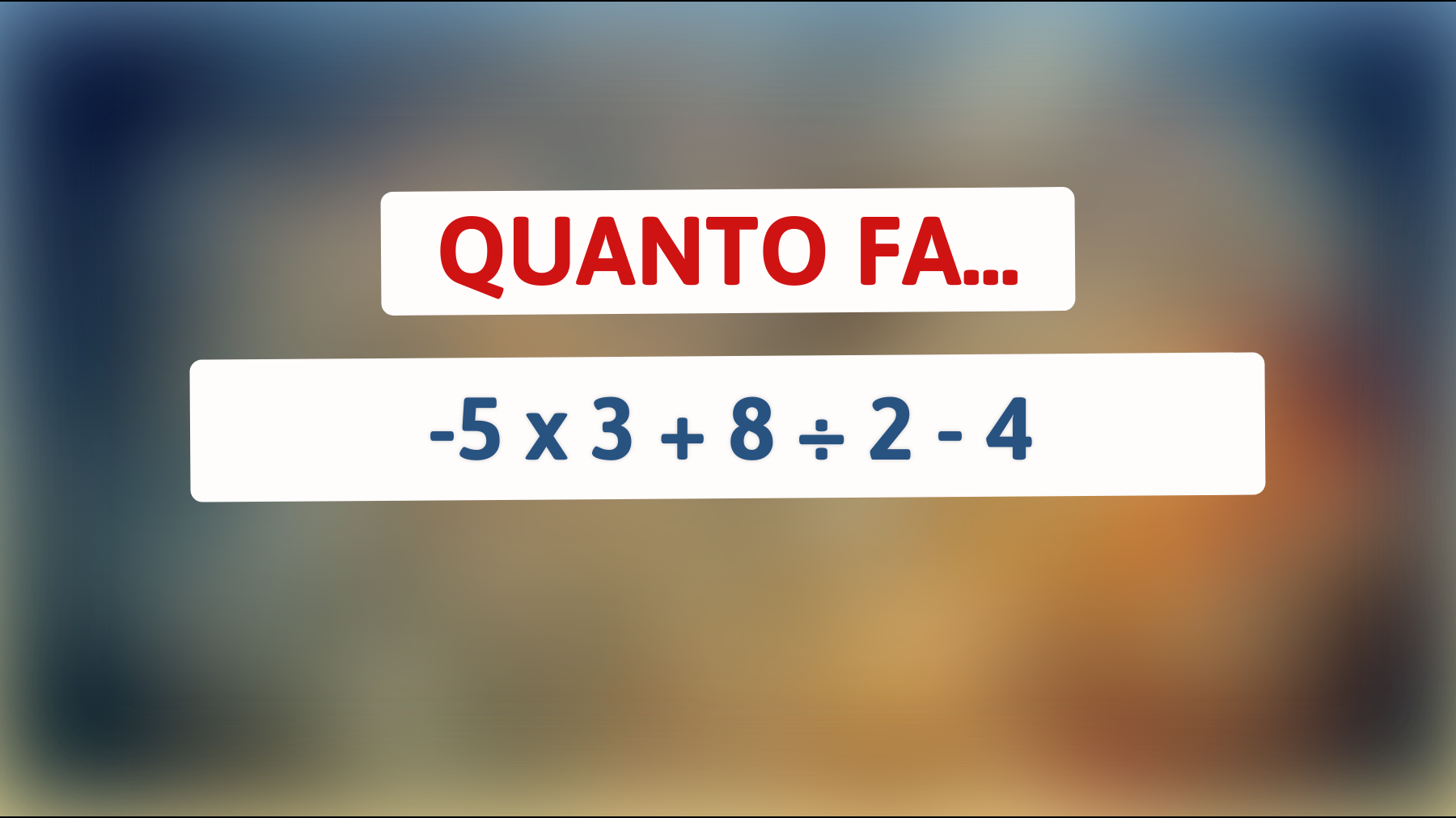 \"Se risolvi questo semplice calcolo, potresti essere più intelligente del 90% delle persone: mettiti alla prova ora!\""