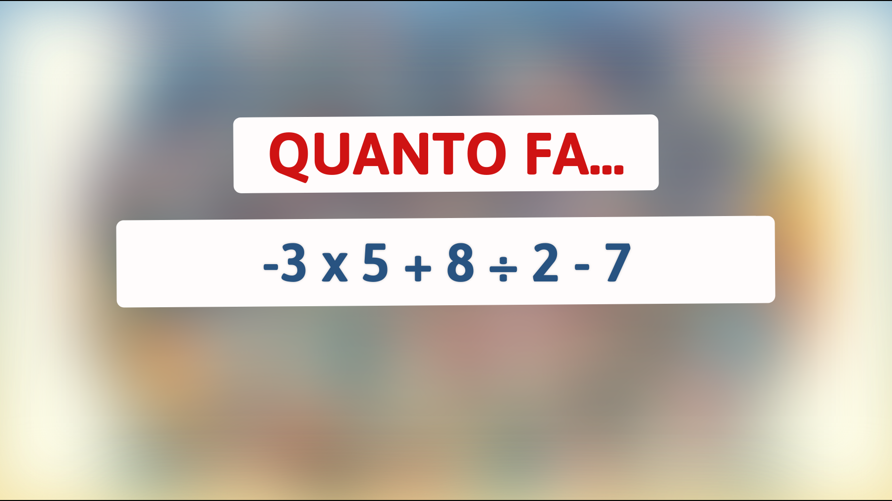 Scopri la verità: solo chi risolverà questo indovinello può definirsi un vero genio matematico! Riuscirai a calcolare correttamente il risultato finale?"