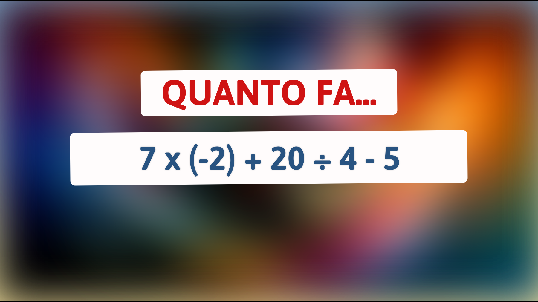 \"Solo il 2% delle persone può risolvere questo enigma matematico in 10 secondi! Sei uno di loro?\""